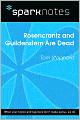 Rosencrantz and Guildenstern are Dead (SparkNotes Literature Guide Series)