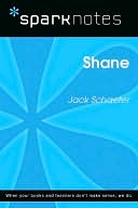 Shane (SparkNotes Literature Guide Series)