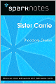 Sister Carrie (SparkNotes Literature Guide Series)