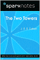 The Two Towers (SparkNotes Literature Guide Series)