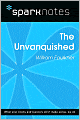The Unvanquished (SparkNotes Literature Guide Series)