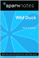 Wild Duck (SparkNotes Literature Guide Series)