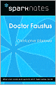 Doctor Faustus (SparkNotes Literature Guide)