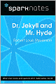 Dr. Jekyll and Mr. Hyde (SparkNotes Literature Guide Series)