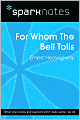 For Whom the Bell Tolls (SparkNotes Literature Guide Series)