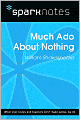 Much Ado about Nothing (SparkNotes Literature Guide Series)