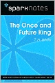 The Once and Future King (SparkNotes Literature Guide)