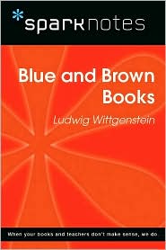 Blue and Brown Books (SparkNotes Philosophy Guide)