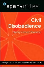 Civil Disobedience (SparkNotes Philosophy Guide)