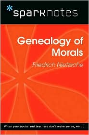 Genealogy of Morals (SparkNotes Philosophy Guide)