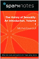 The History of Sexuality: An Introduction, Volume 1 (SparkNotes Philosophy Guide)