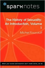 The History of Sexuality: An Introduction, Volume 1 (SparkNotes Philosophy Guide)