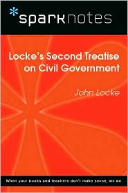 Locke's Second Treatise on Civil Government (SparkNotes Philosophy Guide)