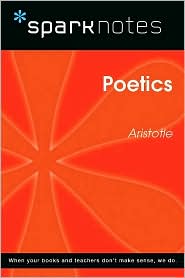 Poetics (SparkNotes Philosophy Guide)