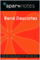 Rene Descartes (SparkNotes Philosophy Guide)