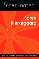 Soren Kierkegaard (SparkNotes Philosophy Guide)