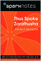 Thus Spoke Zarathustra (SparkNotes Philosophy Guide)