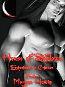 House of Shadows [Enchantment In Crimson Book 1]