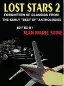 Lost Stars 2: More Forgotten SF from the Early