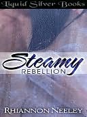 Steamy Rebellion