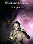 Illuminated Manuscripts: Ten Magical Tales