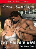 The Miner's Wife [The Wives Tales Book 1]