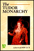 The Tudor Monarchy