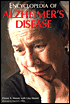 Encyclopedia of Alzheimer's Disease: With Directories of Research, Treatment, and Care Facilities