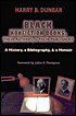 Black Nonfiction Books, Their Authors, and Their Publishers: A History, a Bibliography, and a Memoir