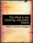 The Wind in the Clearing, and other Poems