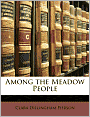 Among The Meadow People