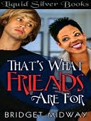 That's What Friends Are For