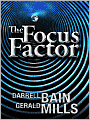 The Focus Factor