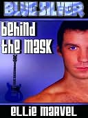Blue Silver: Behind the Mask [Blue Silver AmberPax Series]