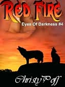Red Fire [Eyes Of Darkness Series Book 4]