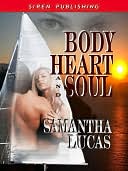 Body, Heart and Soul