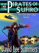 The Pirates of Sufiro (Book 1 Old Star New Earth series)