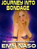 Journey Into Bondage: An Erotic Novelette