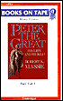Peter the Great: His Life and World (Part 3 of 3)