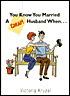 You Know You Married a Cheap Husband When...