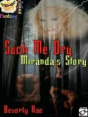 Suck Me Dry
