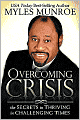 Overcoming Crisis: The Secrets to Thriving in Challenging Times