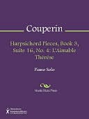 Harpsichord Pieces, Book 3, Suite 16, No. 4: L'Aimable Therese