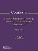 Harpsichord Pieces, Book 4, Suite 21, No.1: La Reine des coeurs