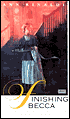 Finishing Becca: A Story about Peggy Shippen and Benedict Arnold