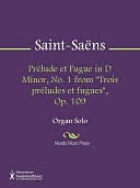 Prelude et Fugue in D Minor, No. 1 from 