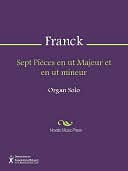 Sept Pieces en ut Majeur et en ut mineur