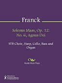 Solemn Mass, Op. 12: No. 6, Agnus Dei