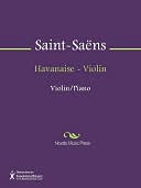 Havanaise - Violin