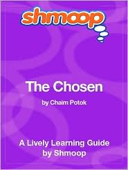 The Chosen: Shmoop Learning Guide